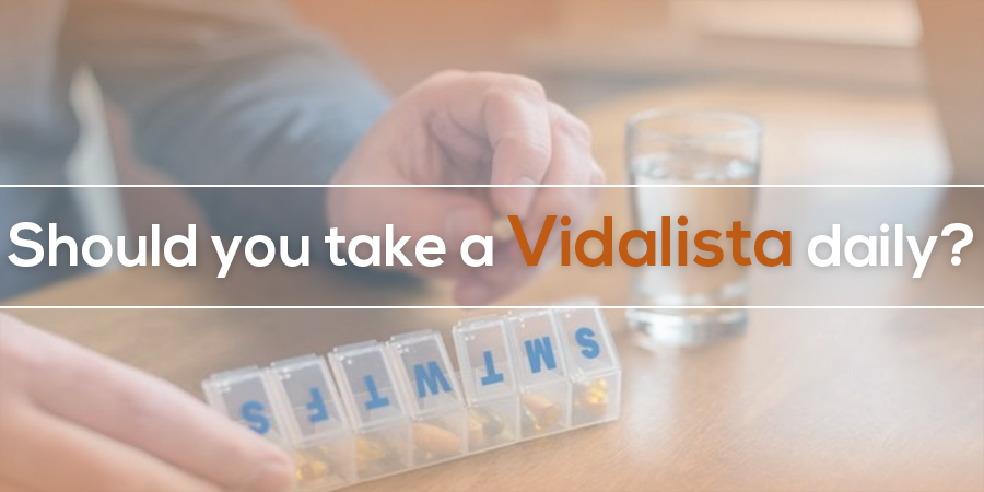 Should you take a Vidalista pills Daily?